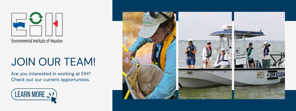 Join our team! EIH recruitment graphic featuring staff conducting fieldwork, including water sampling and marine research from a UH-Clear Lake boat, with text inviting applicants to join the team.
